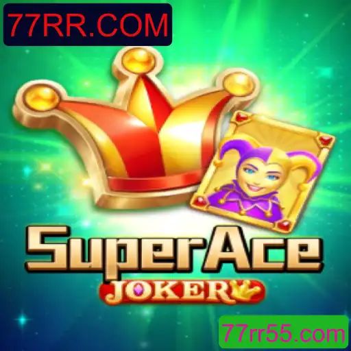 Descubra o Fascinante Mundo de SuperAceJoker: Uma Aventura Inovadora no Universo dos Jogos